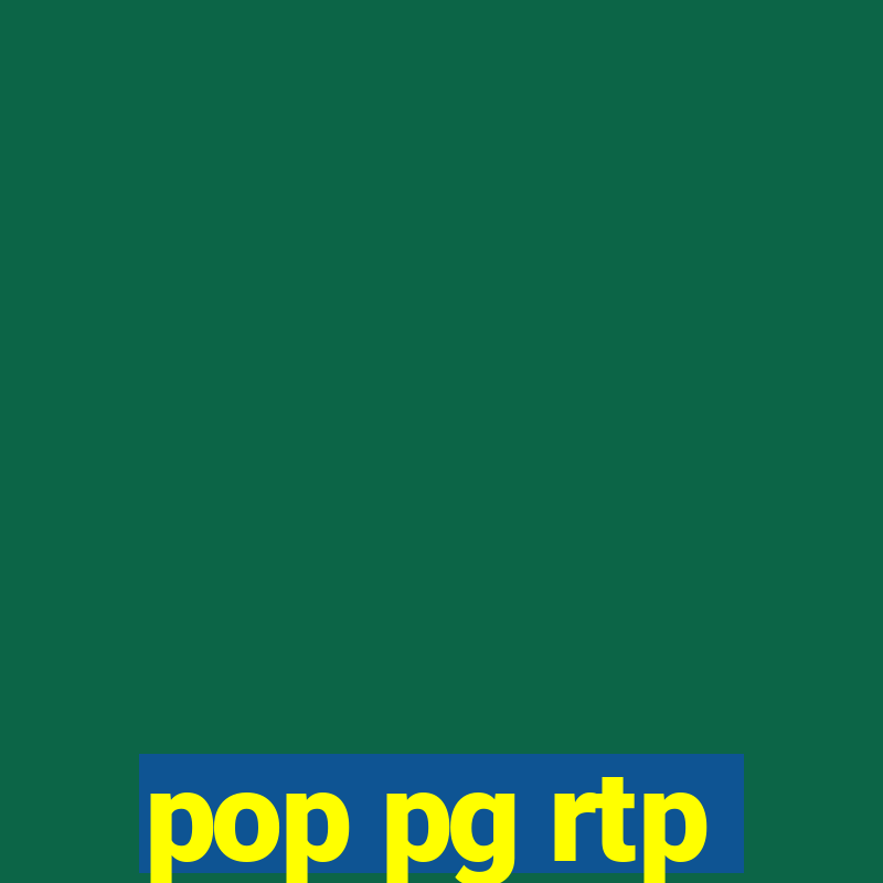 pop pg rtp